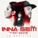 Inna & DJ Sem feat. Matt Houston - La Roulette